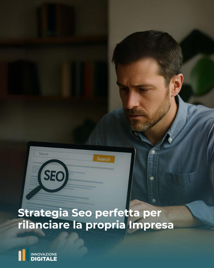 Strategia Seo perfetta per rilanciare la propria Impresa - IDI